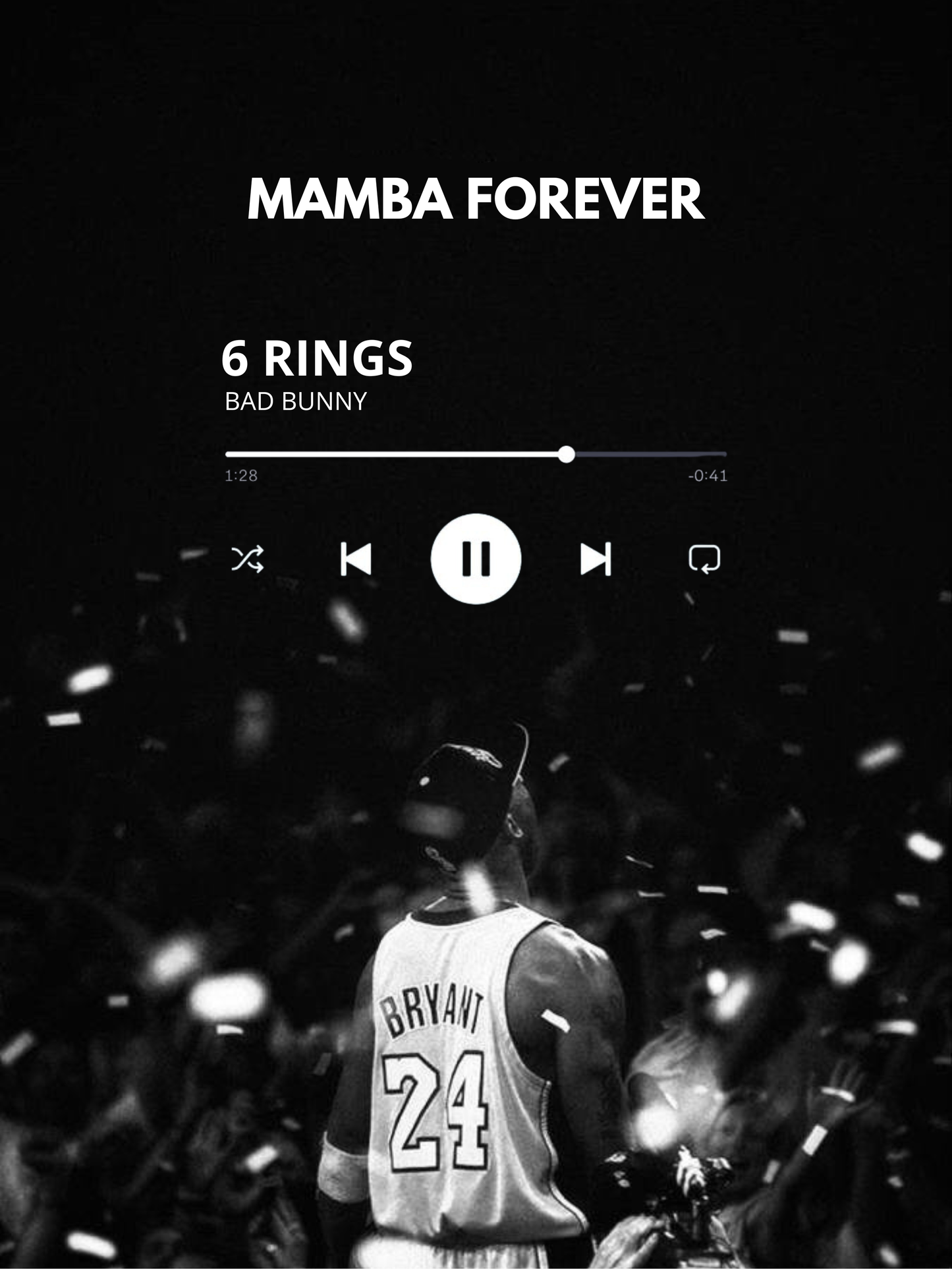 Mamba forever-Kobe Bryant